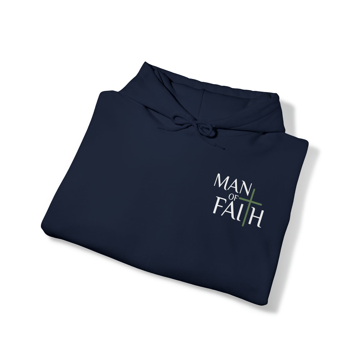 Man of Faith Hooded Sweatshirt